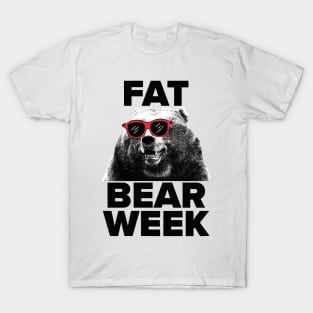 FAT BEAR WEEK T-Shirt